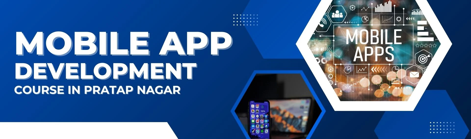 Mobile App Development Course (React Native) in Pratap Nagar